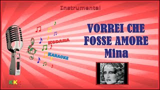 Vorrei che fosse amore  Mina  Karaoke Instrumental Kodana Karaoke [upl. by Minnie]