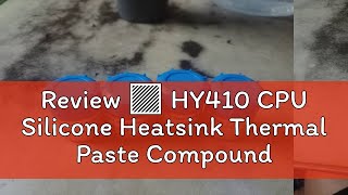 Review 🟧 HY410 CPU Silicone Heatsink Thermal Paste Compound 15g 🟧 [upl. by Bergeman351]