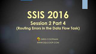 SSIS 2016 Routing Errors in the Data Flow  Session 2 Part 4  Hands On Easy Demo [upl. by Suiluj]