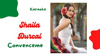 Shaila Durcal Convenceme Karaoke [upl. by Zildjian]