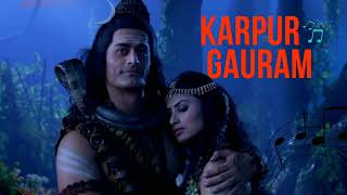 Karpur Gauram  Devo Ke Dev Mahadev Meditation song  Shiv Shankar [upl. by Ayita246]