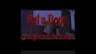 Get A Bone Official Lyrics Video By YoungCorn feat Fambroski [upl. by Ainez]