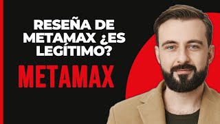 Reseña de metamax ¿es legítimo 2024 [upl. by Ariay103]