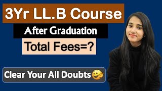 LLB Course After Graduation 3yr LLB Course Eligibility Entrance Exams Fee Colleges Career [upl. by Mozart]