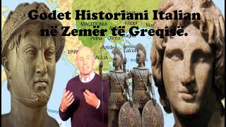 Godet Historiani Italian në zemër të Greqisë  Aleksandri i Maqedonisë amp Pirrua i Epirit ishin Ilirë [upl. by Irolav]