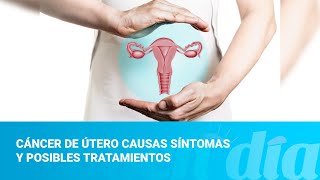 Hablamos de cáncer de útero sus causas y posibles tratamientos [upl. by Jobey]