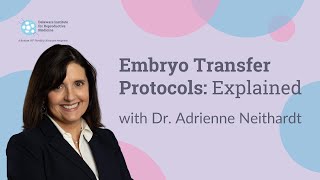 Embryo Transfer Protocols Explained  DIRM [upl. by Favien153]