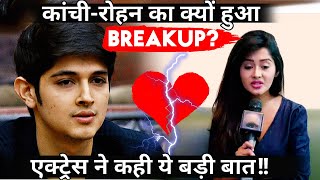 This is What Kanchi Singh Says on Breakup With Rohan Mehra [upl. by Ikkim77]