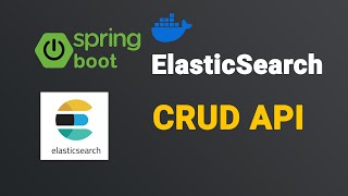 Spring Boot Elasticsearch REST API CRUD [upl. by Cheyne812]