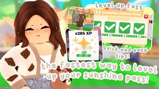 The FASTEST WAY To Level Up Your SUNSHINE PASS In Adopt Me 🏆  QUICK AND EASY 🌞 [upl. by Noslrac518]