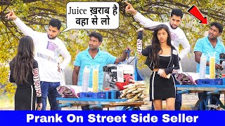 Prank On Street Side Seller with Twist  Prakash Peswani Prank [upl. by Gerrilee949]