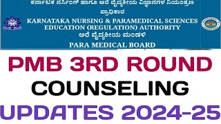 PMB 3RD ROUND COUNSELING UPDATES 2O24 KARNATAKA I PARAMEDICAL COURSES COUNSELING PROCESS 2024 [upl. by Demahum]