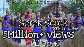 Serek Serek by Wonder Sisters Rupankrita Alankrita  Latest Assamese Official video 2019 [upl. by Ahsoyek]