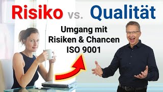 Zusammenhang Risikomanagement Qualitätsmanagement ISO 9001 [upl. by Resee]