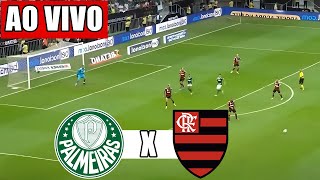 PALMEIRAS X FLAMENGO AO VIVO COM IMAGEM JOGO DE HOJE ASSISTA AGORA  DATA E HORÁRIO [upl. by Whitson]