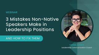 Are You Making These 3 Communication Mistakes Tips for NonNative Speakers in Leadership [upl. by The]