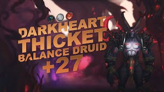 Season 3 is Moonkin Meta  Darkheart Thicket 27  Balance Druid PoV [upl. by Suiramad]