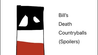 Bill’s Death in Countryballs GRAVITY FALLS SPOILERS [upl. by Celina]