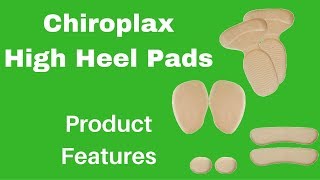 Chiroplax High Heel Cushion Insert Pads  Product Features [upl. by Attenol]