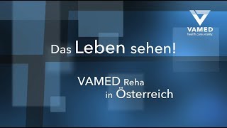 VAMED Rehabilitation  Directors Cut 2017 [upl. by Lindsay]