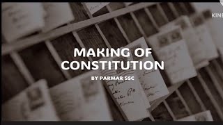 POLITY LECTURE 1 MAKING OF CONSTITUTION BY PARMAR SIR 💚 [upl. by Nythsa]