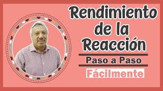 RENDIMIENTO DE LA REACCIÓN Rendimiento real  Rendimiento Teórico Explicado paso a paso 2020 [upl. by Lamoureux]