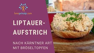 Liptauer Aufstrich Rezept Slowakischerösterreichischer Aufstrich Liptauer selber machen [upl. by Lleon]