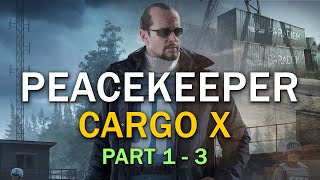 Cargo X  Part 1 2 amp 3  Peacekeeper Task Guide With Map  Escape From Tarkov [upl. by Nydroj]