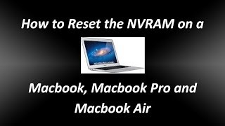 How to reset the NVRAM on a Macbook Macbook Pro and Macbook Air [upl. by Leighton153]