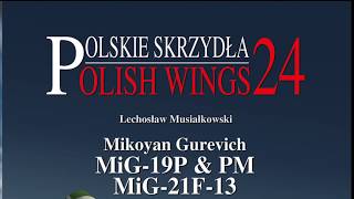 Polish Wings No 24 Mikoyan Gurevich MiG19P amp PM MiG21F13 book preview [upl. by Egidius]