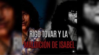 Rigo Tovar y La Maldición de Isabel [upl. by Guntar]