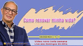 Como posso renovar minha vida – Pastor Ladislau Rodrigues De Jesus [upl. by Hoisch]