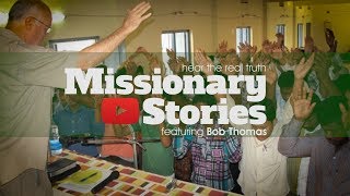 Missionary Stories S01E01 Featuring Bob Thomas [upl. by Esimehc751]