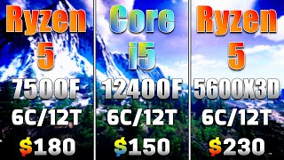 Ryzen 5 7500F vs Core i5 12400F vs Ryzen 5 5600X3D  PC Gameplay Tested [upl. by Cairistiona]