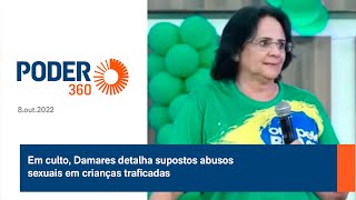 Em culto Damares detalha supostos abusos sexuais em crianças traficadas [upl. by Aneelehs]