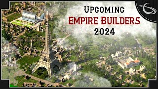 Upcoming Empire Building Strategy Games 2024 [upl. by Akeihsat23]