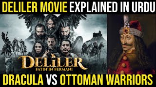 Deliler Vlad Impaler  Real Story Of Vlad The Impaler In Hindi\Urdu  Real Story Of Deliler Warriors [upl. by Therron437]