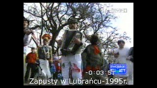 Zapusty w Lubrańcu1995 rok [upl. by Inesita]