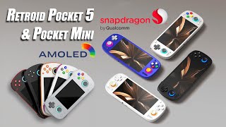 Retroid Pocket 5 amp Pocket Mini Are Almost Here AMOLED  Snapdragon Worth It [upl. by Knute174]