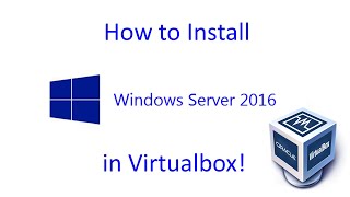 Windows Server 2016  Installation in Virtualbox [upl. by Bettine]