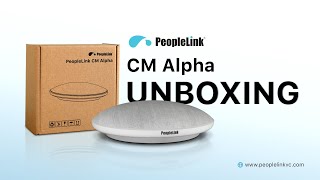 PeopleLink CM Alpha  Unboxing a Great Solution for Standard Classroom and Large Conference Room [upl. by Arak]