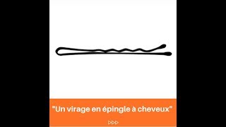 42 Un virage en épingle à cheveux  EcoleDeLanguesbe  expressions françaises [upl. by Nolyarg]