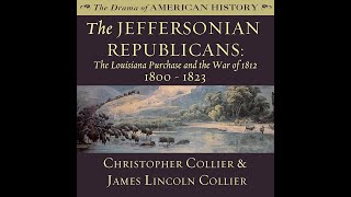 A Short Critique of Christopher Collier and James Lincoln Colliers The Jeffersonian Republicans [upl. by Vail]