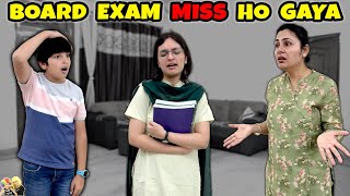 BOARD EXAM MISS HO GAYA  Short Family Movie  Aayu ka last exam  Aayu and Pihu Show [upl. by Ateuqram]