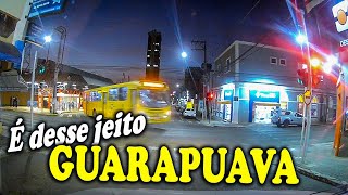 Um super Tour Noturno pelo Centro de Guarapuava [upl. by Agnola]