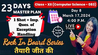 Day 8  1 Shot  Important Ques and PYQs of Exception Handling  CBSE Class 12 Computer Science [upl. by Diva]