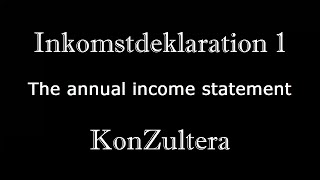 TAX DECLARATION time in SWEDEN Inkomstdeklaration 1 English [upl. by Tlevesor]