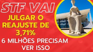 REAJUSTE DO INSS DE 371 PODE SER DECLARADO INCONSTITUCIONAL PELO STF AINDA EM 2024 inss [upl. by Aciretehs]