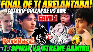 😲Team Spirit vs Xtreme Gaming GAME 1😲YATORO vs AME Final Adelantada The International 13 [upl. by Lustig]