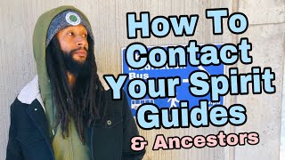 How To Contact Your Spirit Guides amp Ancestors [upl. by Hsaka]